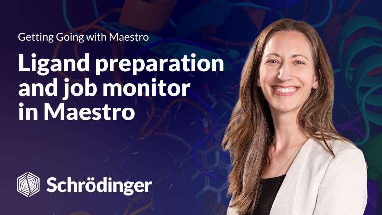 Ligand Preparation and Job Monitor in Maestro